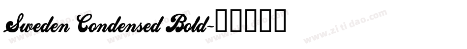 Sweden Condensed Bold字体转换